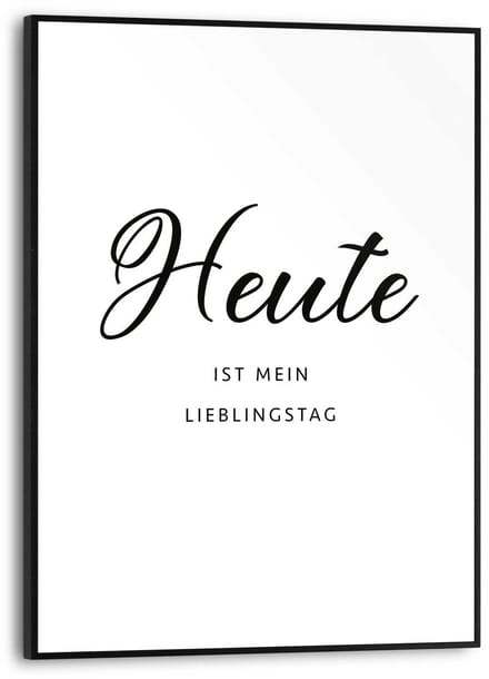 Schilderij Heute is mein Lieblingstag - 40 x 30 - Hout - REINDERS