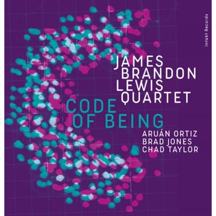 James Brandon Lewis Quartet, Aruán Ortiz - Code Of Being (CD)