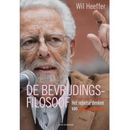 De Bevrijdingsfilosoof - Wil Heeffer