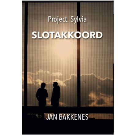 Project Sylvia: Slotakkoord / 3 - Project Sylvia - Jan Bakkenes