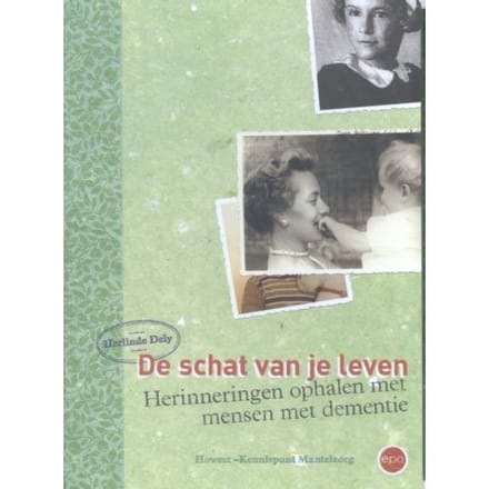 De Schat Van Je Leven - Herlinde Dely