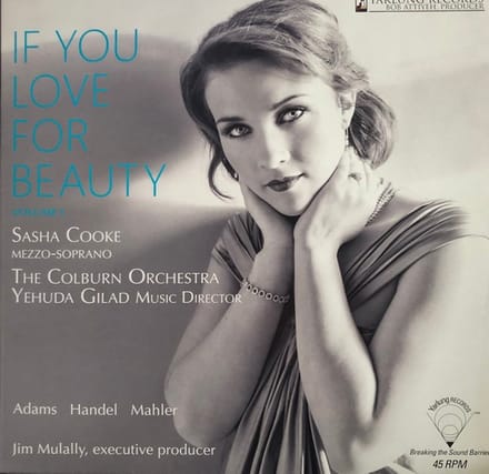 The Colburn Orchestra - Sasha Cooke - If You Love For Beauty (CD)