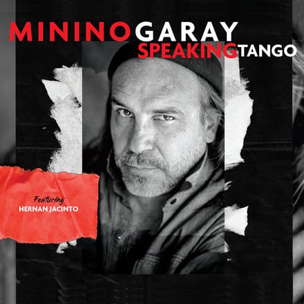 Minino Garay - Speaking Tango (CD)