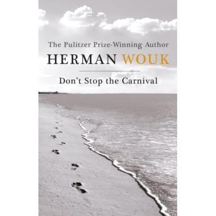 Dont Stop the Carnival door Herman Wouk Paperback Boek 9781444779325