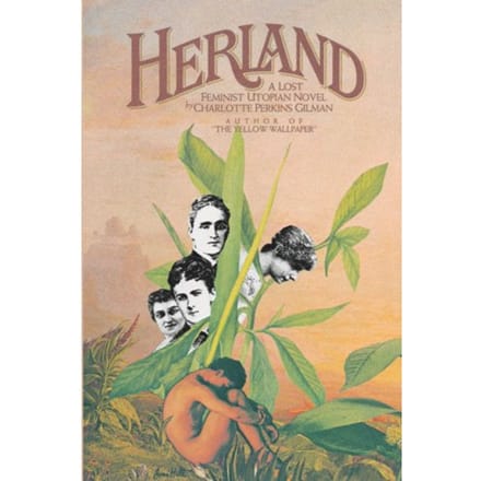 Herland - Charlotte Perkins Gilman