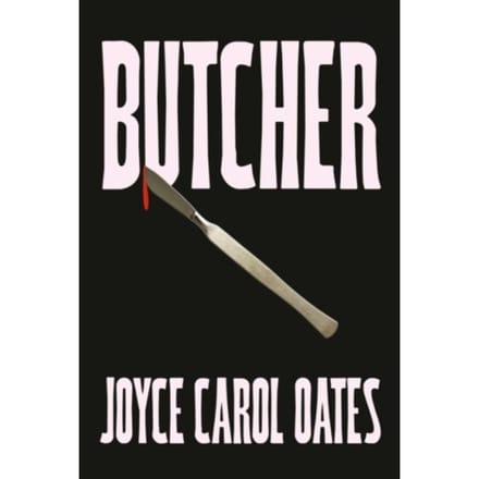 Butcher - Oates, Joyce Carol