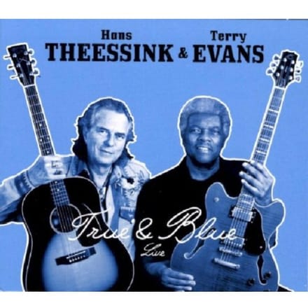 Hans Theessink & Terry Evans - True & Blue Live (CD)