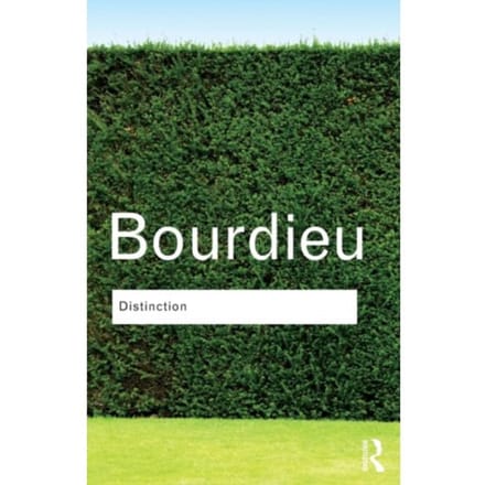 Distinction - Bourdieu, Pierre