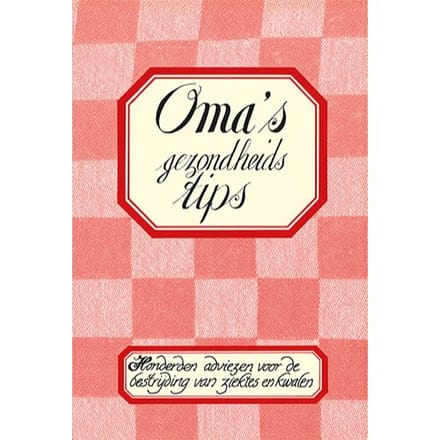 Oma's Gezondheidstips