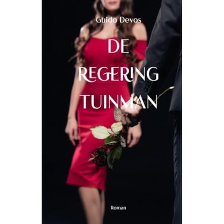 De Regering Tuinman - Guido Devos