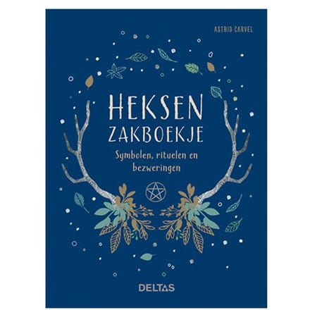 Heksenzakboekje - Astrid Carvel