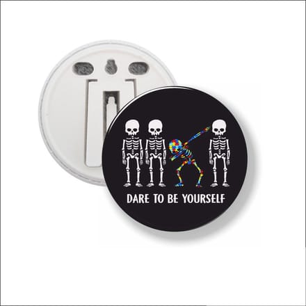 Button Met Clip 58 MM - Dare To Be Yourself