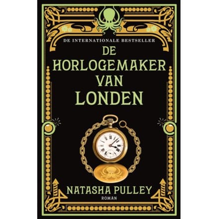 De Horlogemaker Van Londen - De Horlogemaker - Natasha Pulley