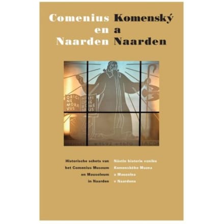 Comenius En Naarden ! Komenský A Naarden - Pieter J. Goedhart