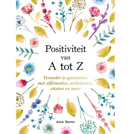 Positiviteit Van A Tot Z - A Tot Z - Emily Kearns