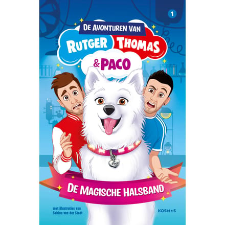 De Magische Halsband - De Avonturen Van Rutger, Thomas En Paco - Thomas van Grinsven