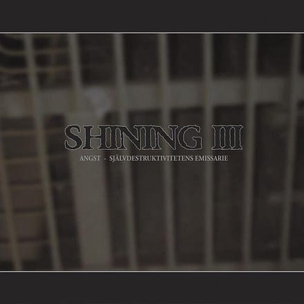 Iii - Angst - Shining