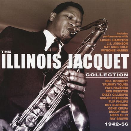 The Illinois Jacquet Collection 1942-56