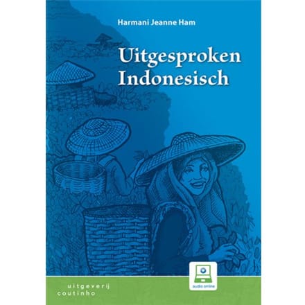 Uitgesproken Indonesisch - Harmani Jeanne Ham