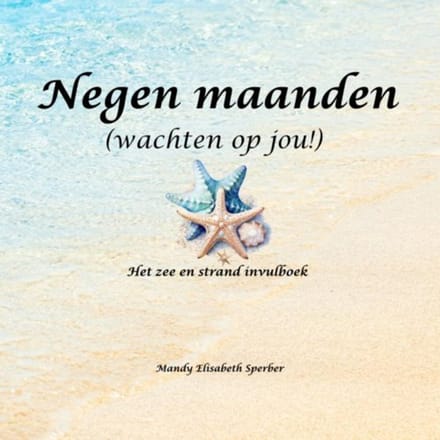 Negen Maanden - Mandy Elisabeth Sperber