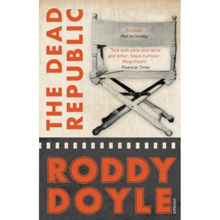 The Dead Republic - Roddy Doyle