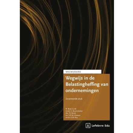 Wegwijs In De Belastingheffing Van Ondernemingen - Wegwijsserie - Drs. W. Brink