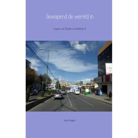 Gewapend De Wereld In - Jack Nugter