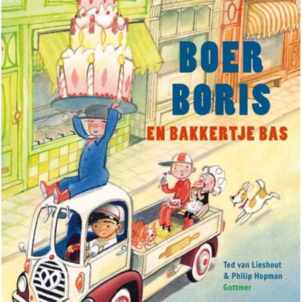 Boer Boris En Bakkertje Bas - Boer Boris - Ted van Lieshout