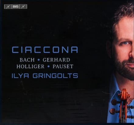 Ilya Gringolts - Ciaccona (SACD)