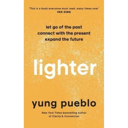 Lighter - Yung Pueblo