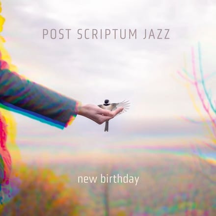 Post Scriptum Jazz - New Birthday (Blu-ray)