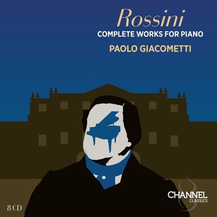 Paolo Giacometti - Rossini: Complete Works For Piano (8 CD)
