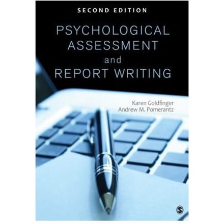Psychological Assessment And Report Writing - Goldfinger