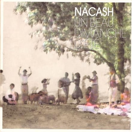 Nacash - Un Beau Dimanche D''et
