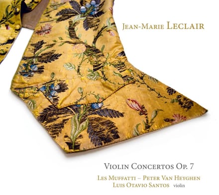 Les Muffatti, Luis Otavio Santos - Leclair: Violin Concertos Op. 7 (CD)