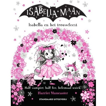 Isabella En Het Trouwfeest - Isabella Maan - Harriet Muncaster