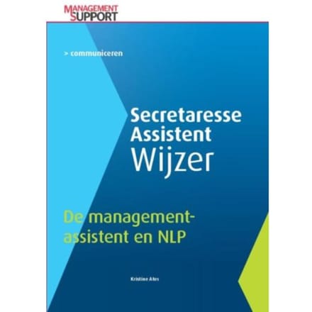 De Managementassistent En Nlp - Secretaresse Assistent Wijzer - Kristine Ates