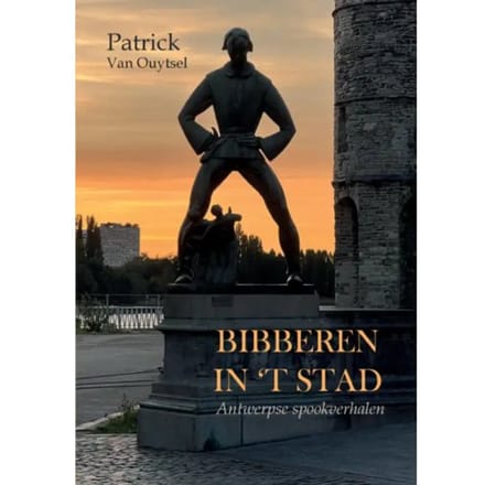 Bibberen In 't Stad - Patrick Van Ouytsel