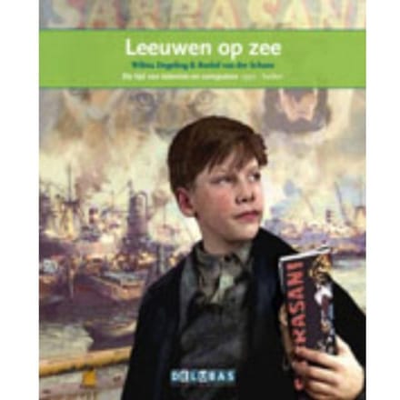 Leeuwen Op Zee / De Haven Van Rotterdam - Terugblikken Leesboeken - Wilma Degeling