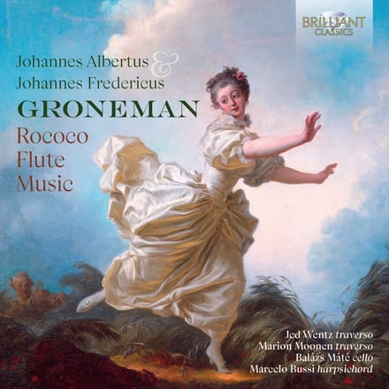 Jed Wentz, Marion Moonen, Balázs Máté & Marcelo Bussi - J.A. & J.F. Groneman: Rococo Flute Music (CD)