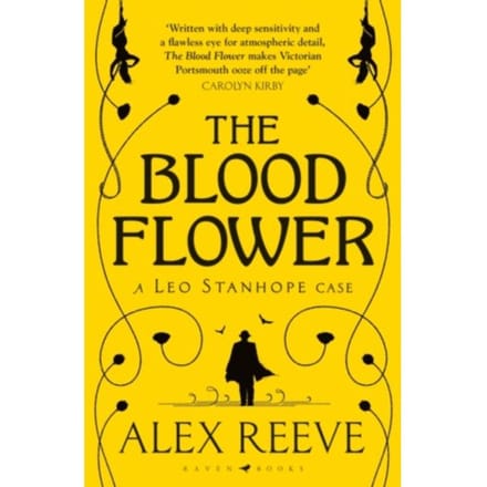 The Blood Flower - A Leo Stanhope Case - Alex Reeve