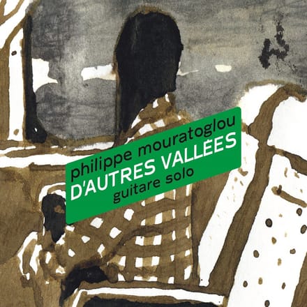 Philippe Mouratoglou - D'Autres Vallées (CD)