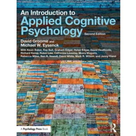An Introduction To Applied Cognitive Psychology - Westminster, UK)