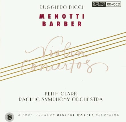 Ruggiero Ricci, Keith Clark, Pacific Symphony Orchestra - Menotti | Barber: Violin Concertos (CD)