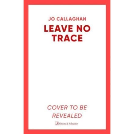 Leave No Trace - Jo Callaghan