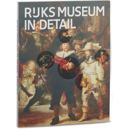Rijksmuseum In Detail