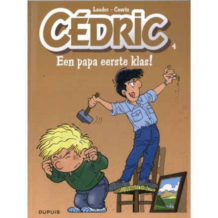 Een Papa Eerste Klas - Cédric - Raoul Cauvin