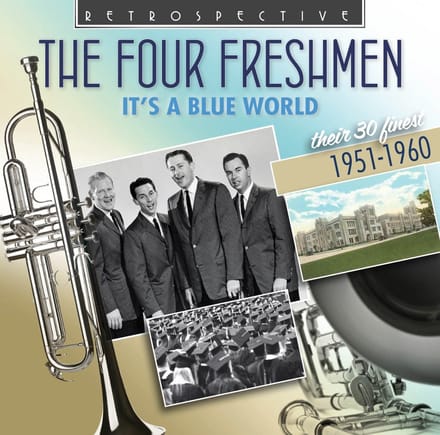 The Four Freshmen - It's A Blue World (Their 30 Finest 1951-1960) (CD)