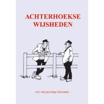 Achterhoekse Wijsheden