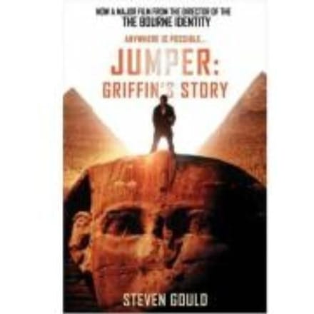 Jumper: Griffin's Story - Steven Gould